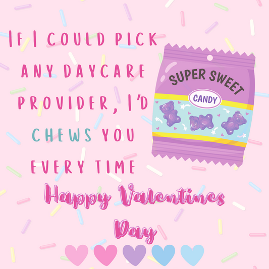 *PRE-ORDER* "I'd Chews You Every Time" Valentine