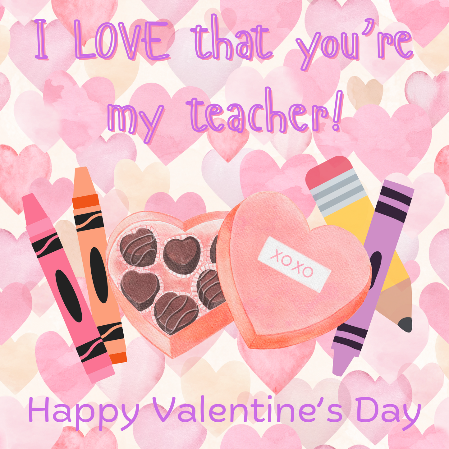 *PRE-ORDER* "I LOVE That Your My Teacher" Valentine