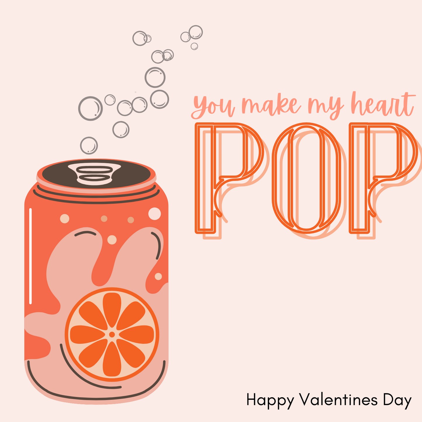 *PRE-ORDER* "You Make My Heart Pop" Valentine